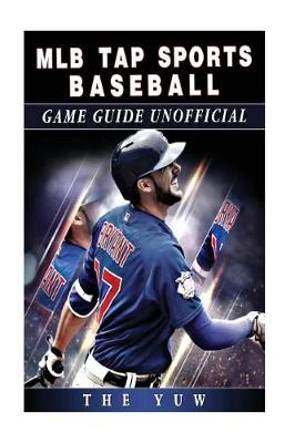 Book cover for Mlb Tap Sports Baseball Game Guide Unofficial