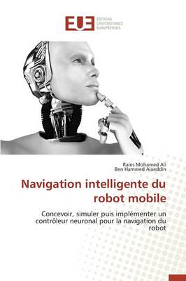 Book cover for Navigation Intelligente Du Robot Mobile