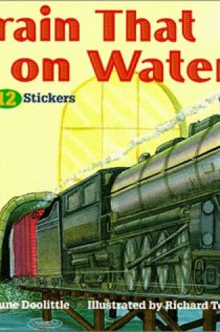 Cover of Train That Rode on Water Stick