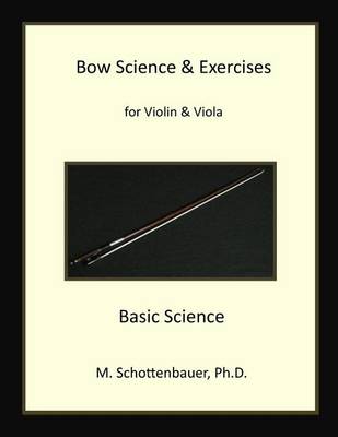 Book cover for Bow Science & Exercises for Violin & Viola