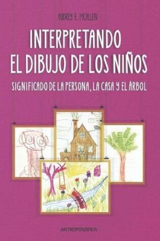 Cover of Interpretando El Dibujo de Los Niños