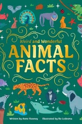 Cover of Weird and Wonderful Animal Facts