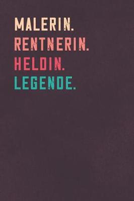 Book cover for Malerin. Rentnerin. Heldin. Legende.