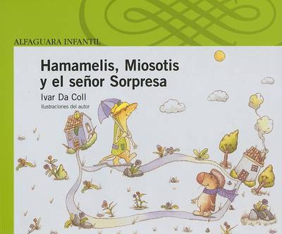 Cover of Hamamelis, Miosotis y el Senor Sorpresa