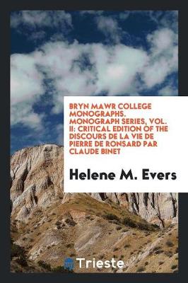 Book cover for Bryn Mawr College Monographs. Monograph Series, Vol. II