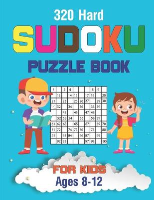 Book cover for 320 Hard Sudoku Puzzles Book For Kids Ages 8-12