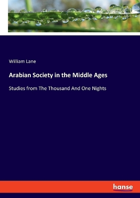 Book cover for Arabian Society in the Middle Ages