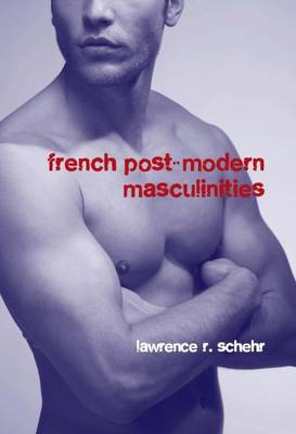 Book cover for French Postmodern Masculinities