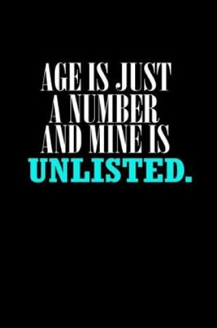 Cover of Age is just a number and mine is unlisted