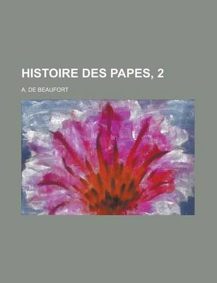 Book cover for Histoire Des Papes, 2