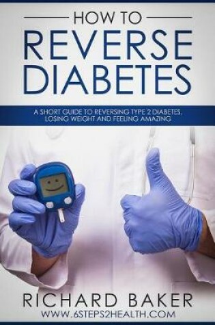 Cover of How To Reverse Diabetes