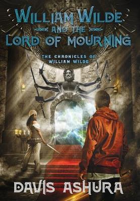 Book cover for William Wilde and the Lord of Mourning