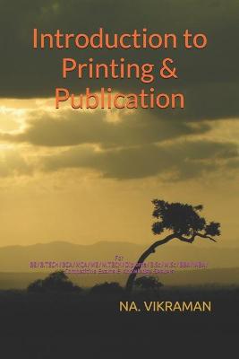 Book cover for Introduction to Printing & Publication