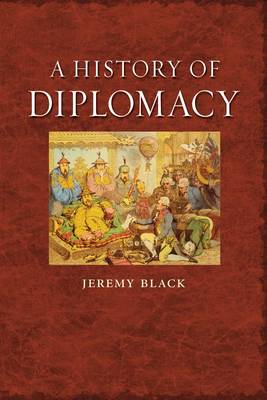 Book cover for A History of Diplomacy