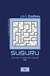 Book cover for Suguru - 120 Easy To Master Puzzles 9x9 - 2