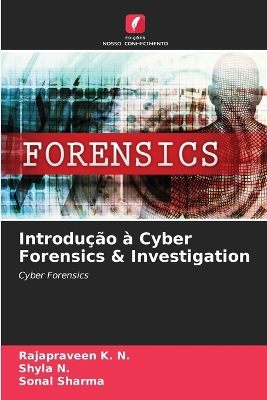 Book cover for Introdução à Cyber Forensics & Investigation