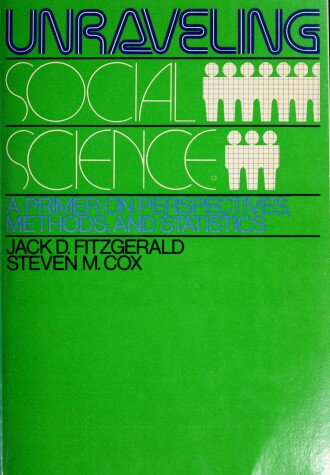 Book cover for Unravelling Social Science