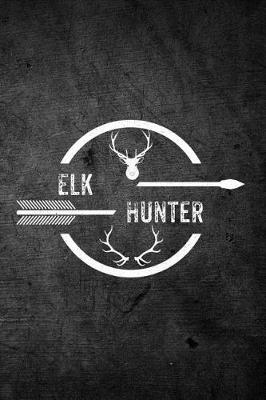 Book cover for Elk Hunter