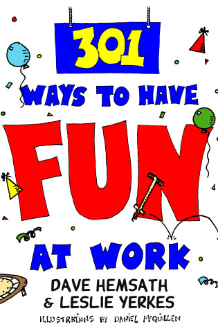 Cover of 301 Ways to Have Fun at Work