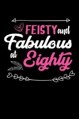 Book cover for Feisty & Fabulous at Eighty