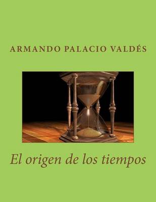 Book cover for El Origen de Los Tiempos