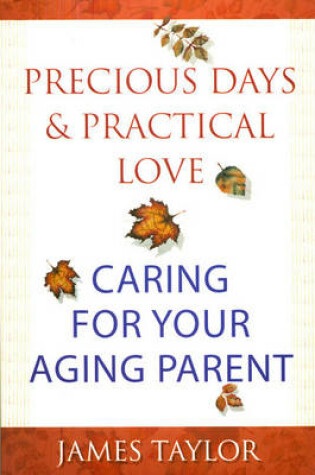 Cover of Precious Days & Practical Love