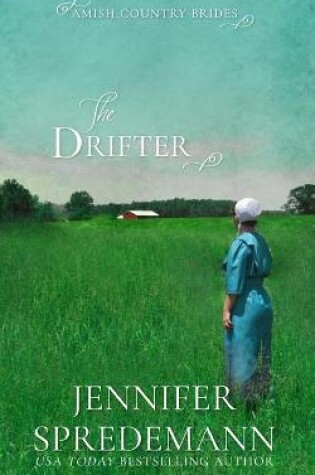 Cover of The Drifter (Amish Country Brides)