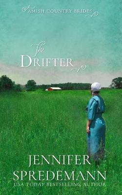 Cover of The Drifter (Amish Country Brides)
