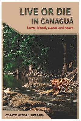 Book cover for Live or die in Canaguá