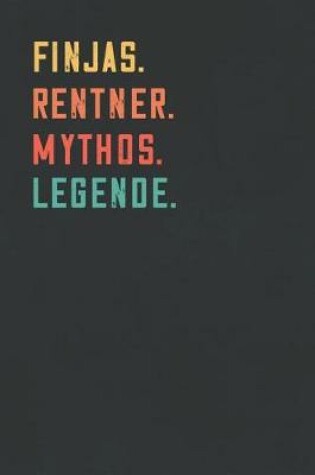 Cover of Finjas. Rentner. Mythos. Legende.