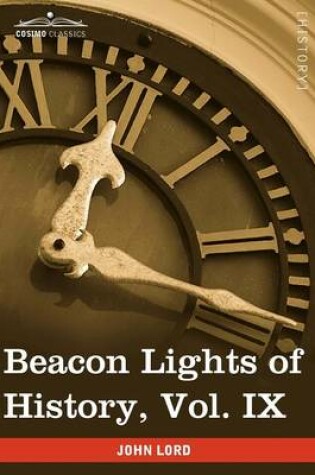 Cover of Beacon Lights of History, Vol. IX