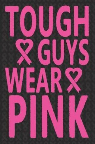 Cover of Tough Guys Wear Pink