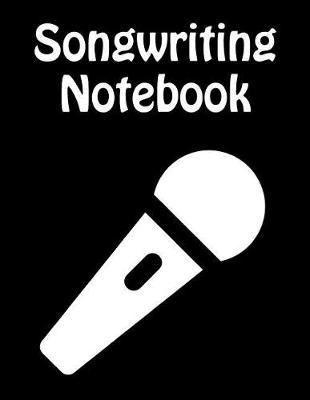 Book cover for Songwriting Notebook