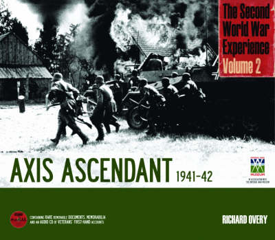 Book cover for The Second World War Experience: Axis Ascendant 1941-42