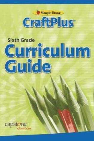 Cover of Craftplus Teacher's Curriculum Guide Grade 6