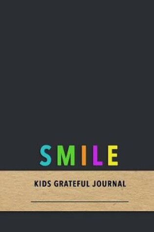 Cover of Smile Kids Grateful Journal