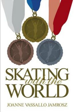 Cover of Skating with the World