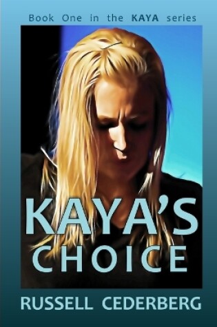 Cover of Kaya's Choice
