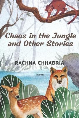 Book cover for Chaos in the Jungle and Other Stories