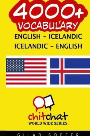 Cover of 4000+ English - Icelandic Icelandic - English Vocabulary