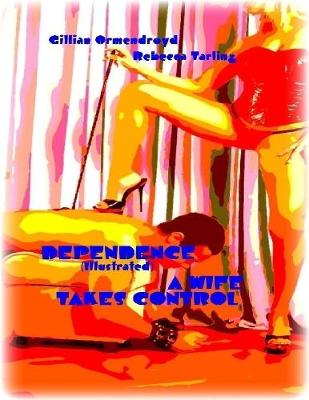 Book cover for Dependence - A Wife Takes Control