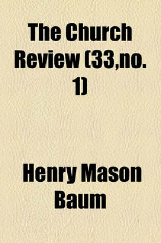 Cover of The Church Review Volume 33, No. 1