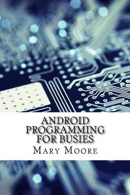Book cover for Android Programming for Busies