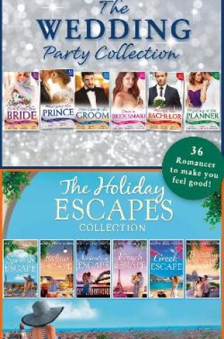 Cover of The Wedding Party And Holiday Escapes Ultimate Collection