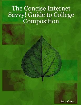 Book cover for The Concise Internet Savvy! Guide to College Composition