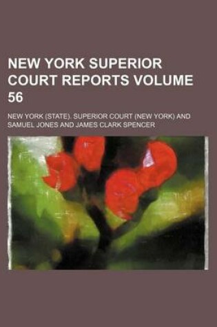 Cover of New York Superior Court Reports Volume 56