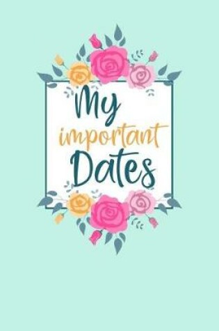 Cover of My Important Dates