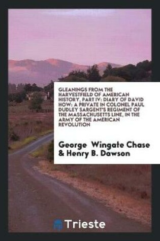 Cover of Gleanings from the Harvestfield of American History, Part IV