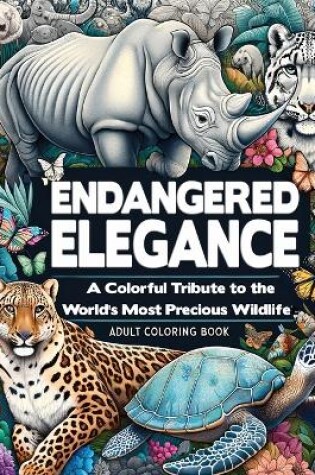 Cover of Endangered Elegance