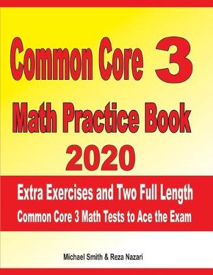 Book cover for Common Core 3 Math Practice Book 2020